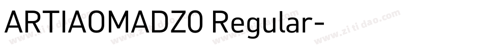 ARTIAOMADZ0 Regular字体转换